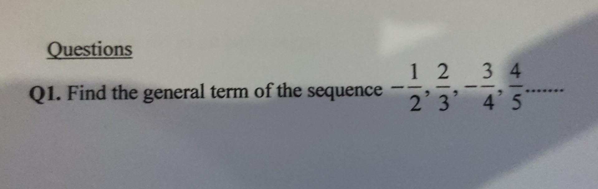 Solved Questions Q1 Find The General Term Of The Sequence