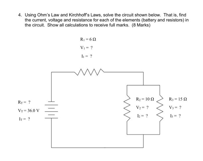 Solved Using Ohm's Law And Kirchhoff's Laws, Solve The | Chegg.com