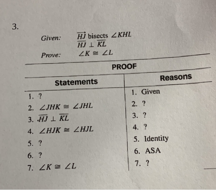 Solved Given: HJ KL and HK =HL Prove: KI JL PROOF Statements | Chegg.com