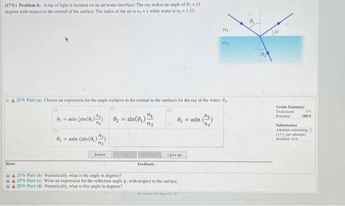 Solved (175) Problem 6: A ray of light is incident on an | Chegg.com