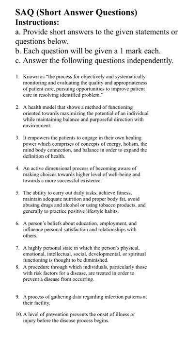 SAQ (Short Answer Questions) Instructions: a. Provide short answers to the given statements or questions below. b. Each quest