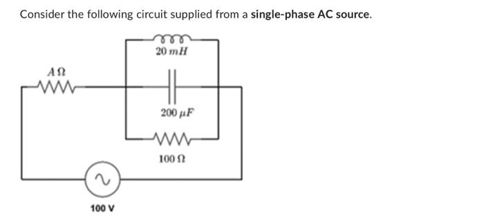 Solved Consider the following circuit supplied from a | Chegg.com