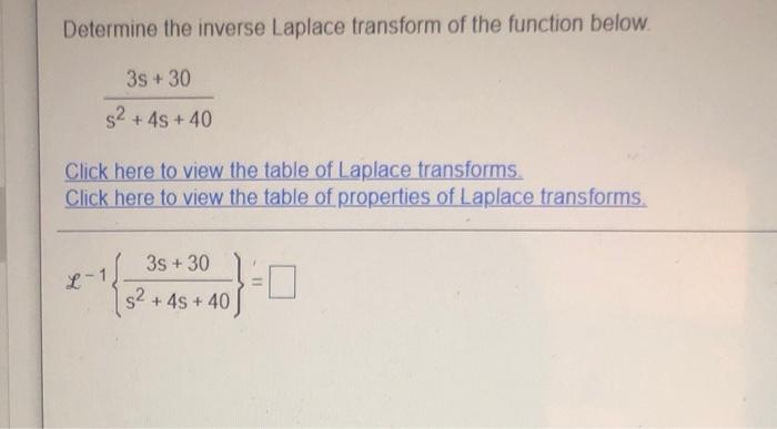 Solved Determine the inverse Laplace transform of the | Chegg.com