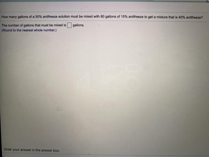 Solved How many gallons of a 50 antifreeze solution must be