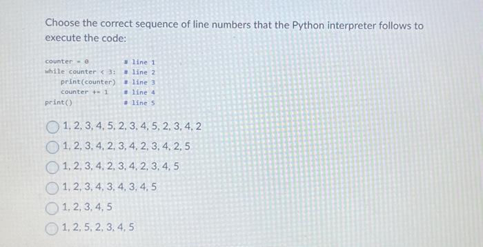 Solved Choose the correct sequence of line numbers that the | Chegg.com