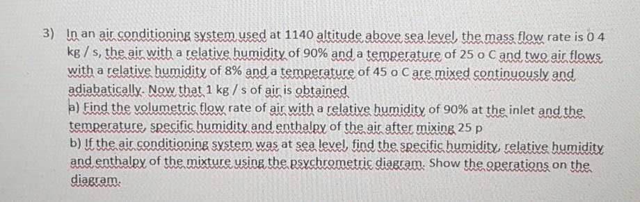 Solved 3) In an air conditioning system used at 1140 | Chegg.com