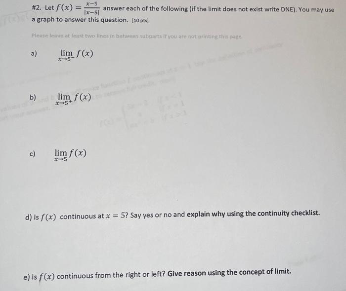 Solved 2 Let F X ∣x−5∣x−5 Answer Each Of The Following