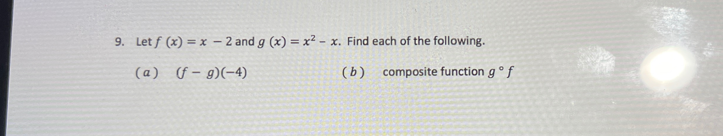 Solved Let F X X 2 ﻿and G X X2 X ﻿find Each Of The