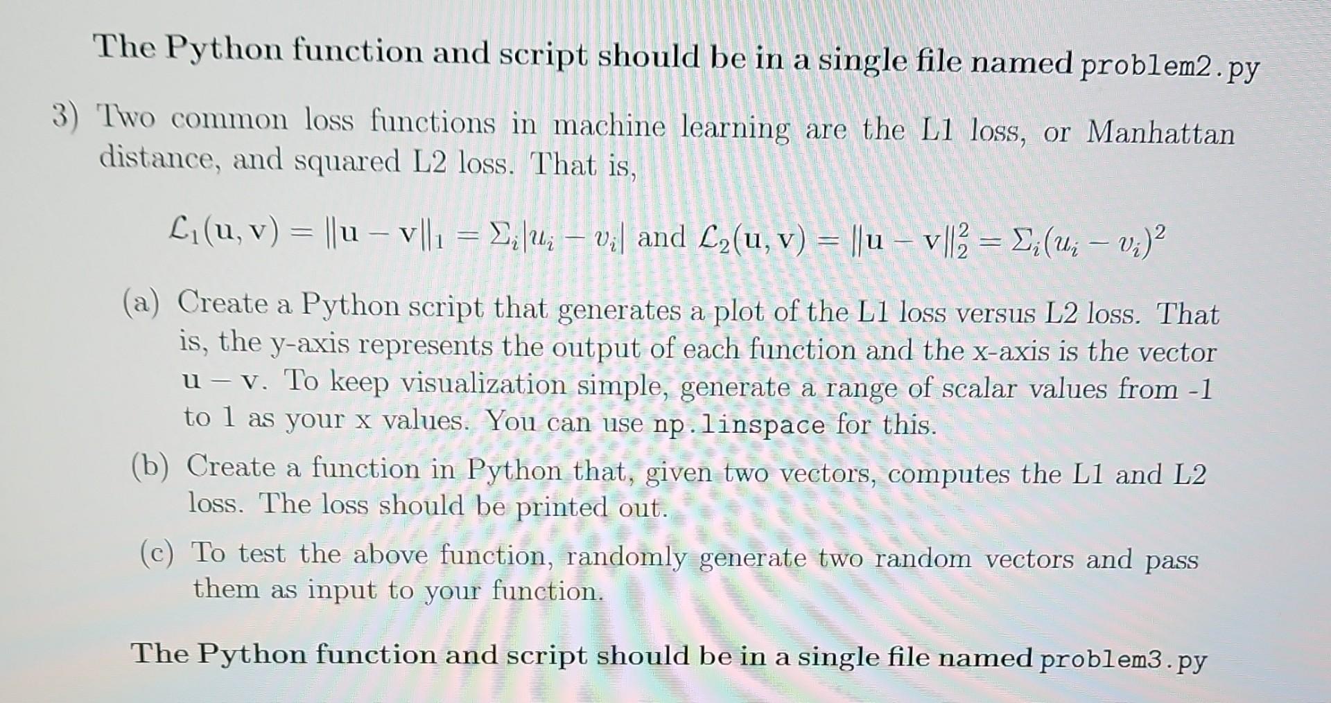Solved The Python function and script should be in a single | Chegg.com