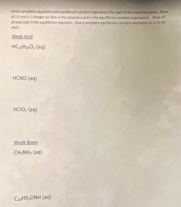 Solved Write complete equations and equilibrium constant | Chegg.com