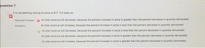 Solved why is the answer " its total revenue will decrease, | Chegg.com