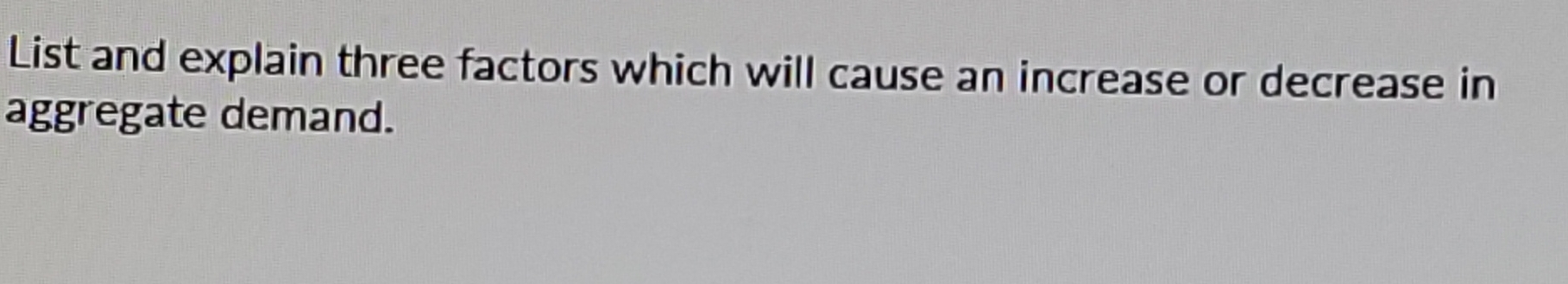 solved which factor does not decrease aggregate... Solved List and explain five factors which will cause an | Chegg.com