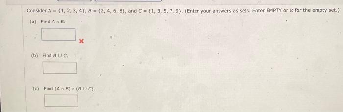 Solved Consider A = {1, 2, 3, 4), B = {2,4,6,8), And C = | Chegg.com