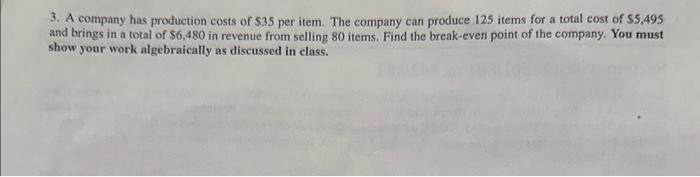 Solved 3. A company has production costs of $35 per item. | Chegg.com