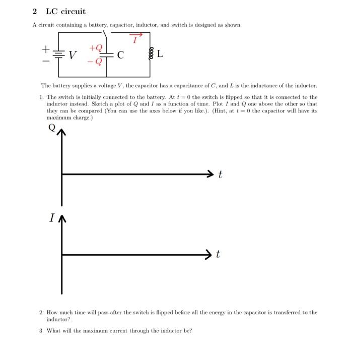 Solved A circuit containing a battery, capacitor, inductor, | Chegg.com