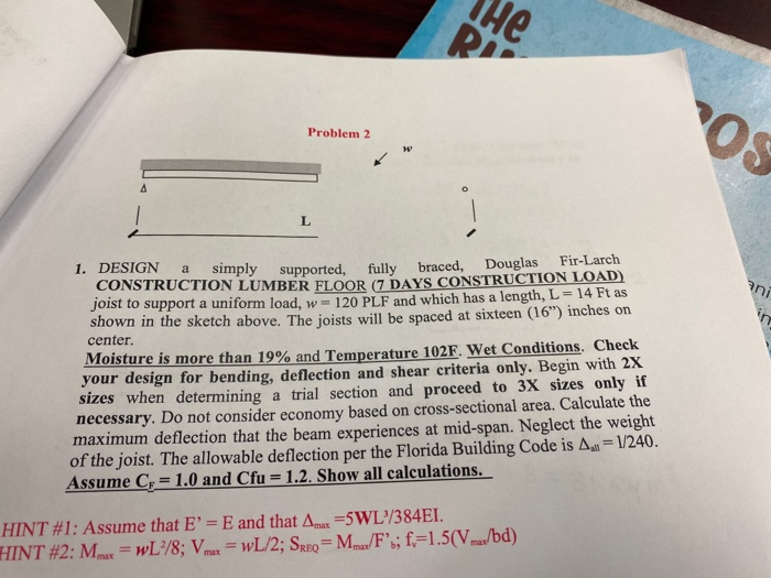 Solved Problem 2 1. DESIGN a simply supported fully braced, | Chegg.com