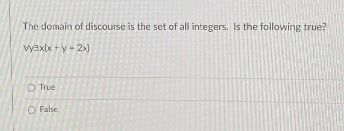 Solved The domain of discourse is the set of all integers. | Chegg.com