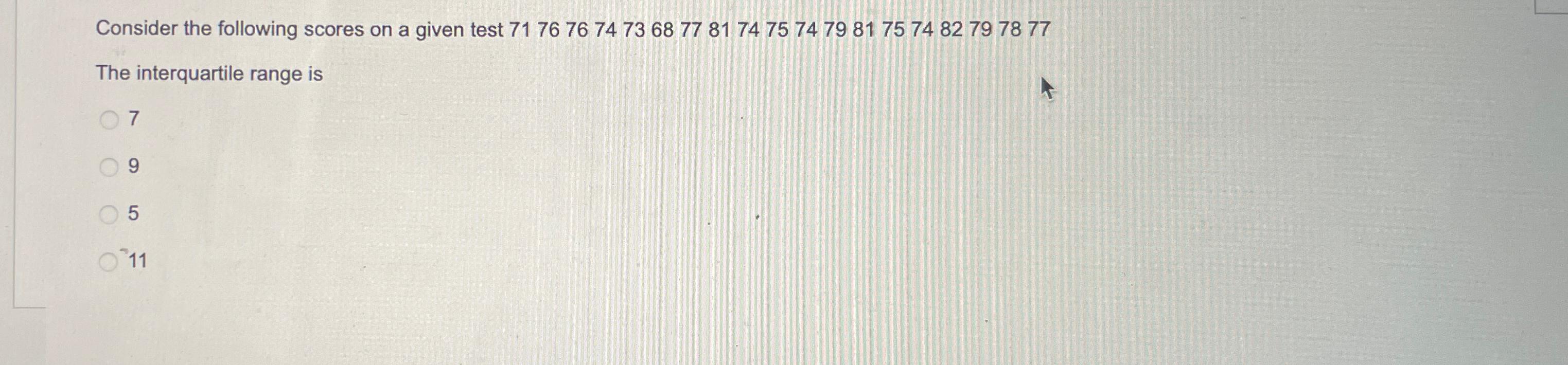 Solved Consider the following scores on a given test | Chegg.com