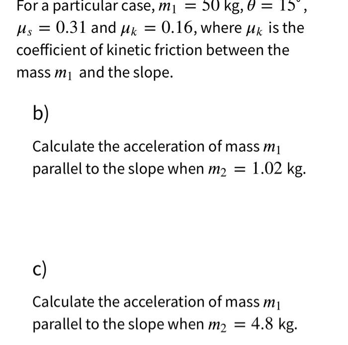 Solved Question 2 a) In the situation illustrated above the | Chegg.com