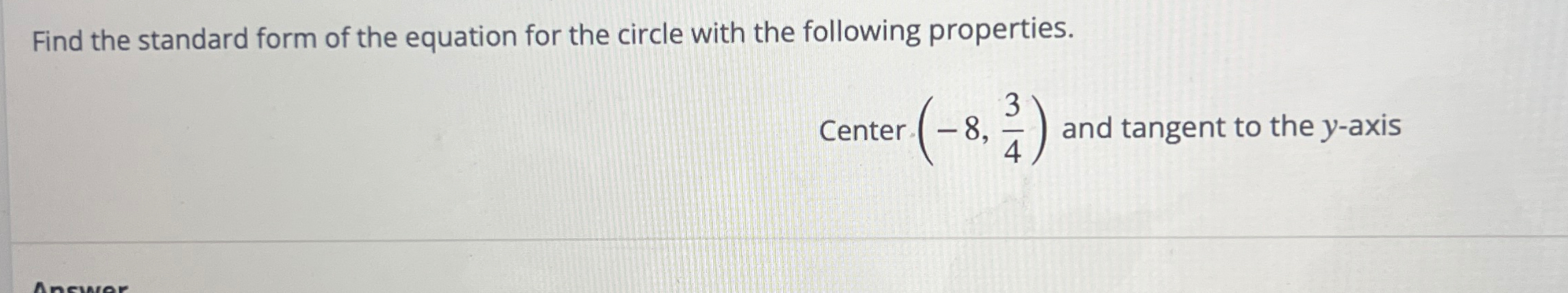 Solved Find the standard form of the equation for the circle | Chegg.com
