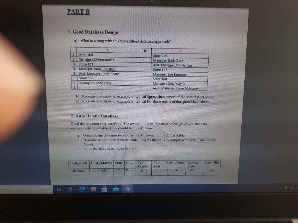 Solved PART B 1. Good Database Design a) What is wrong with | Chegg.com