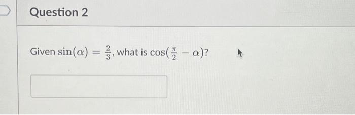 solved-given-sin-32-what-is-cos-2-chegg