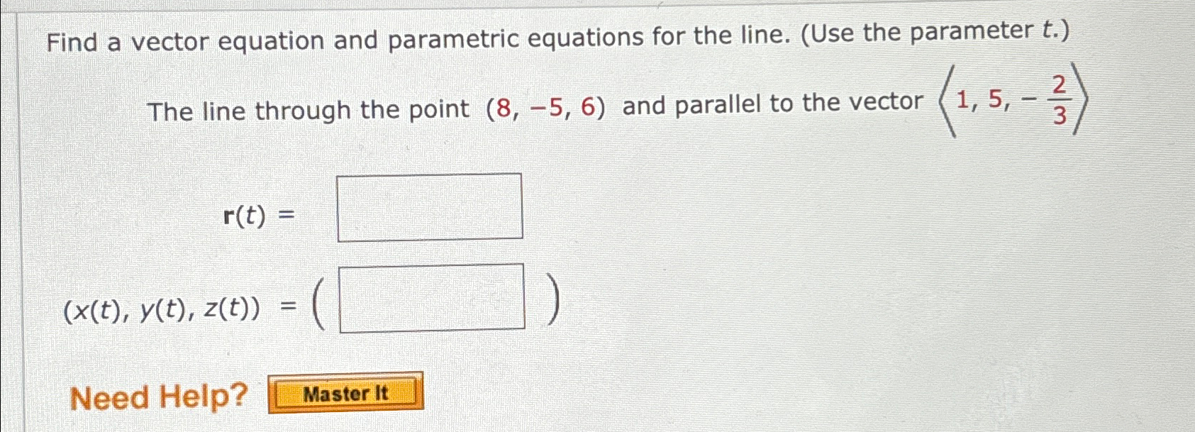 Solved Find a vector equation and parametric equations for | Chegg.com