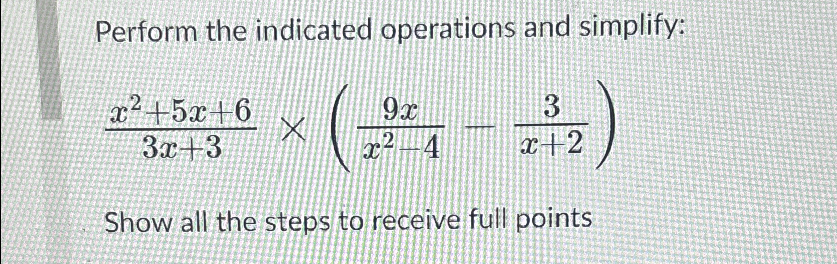 Solved Perform the indicated operations and | Chegg.com