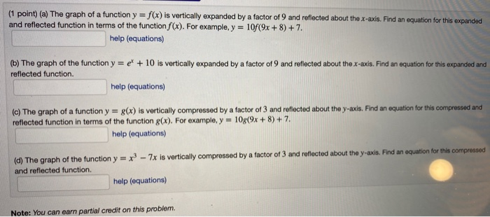 Vertically Expanded Graph Solved (1 point) (a) The graph of a function y = f(x) is | Chegg.com