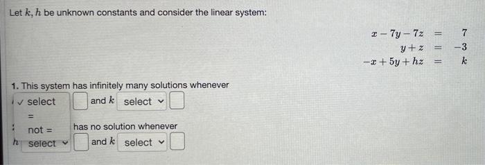 Solved Let k, h be unknown constants and consider the linear | Chegg.com