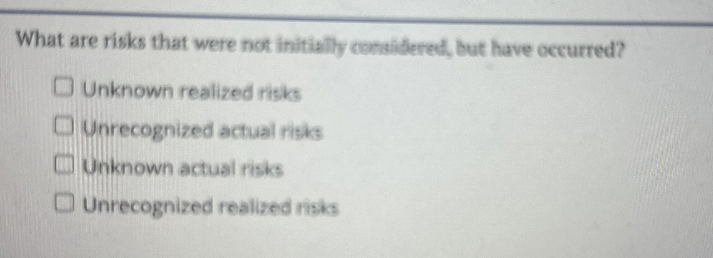Solved What are risks that were not initially considered, | Chegg.com