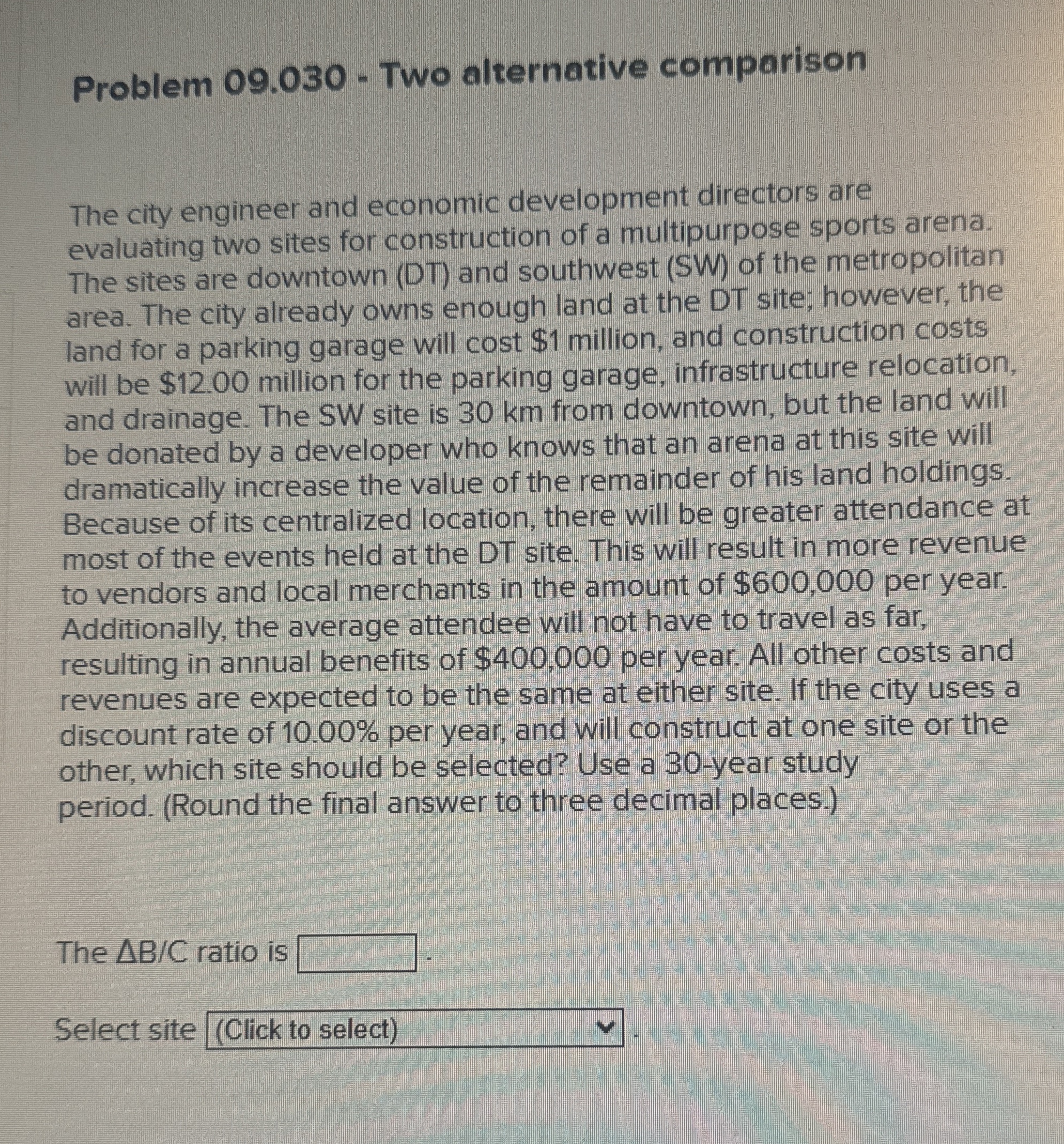 Problem 09.030 ﻿Two alternative comparisonThe city