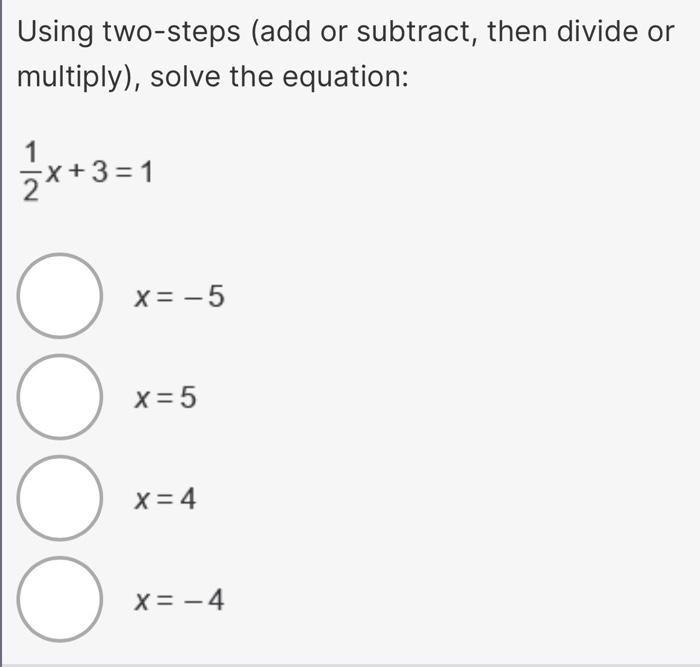 Solved Using two-steps (add or subtract, then divide or | Chegg.com
