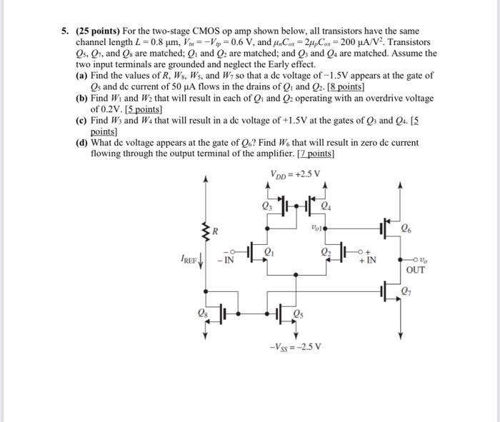 Solved 5. (25 points) For the two-stage CMOS op amp shown | Chegg.com