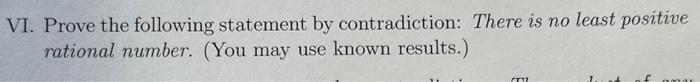 Solved VI. Prove the following statement by contradiction: | Chegg.com