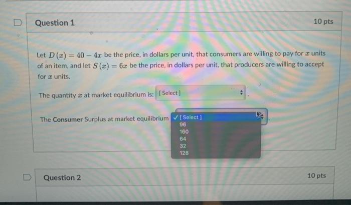Solved Question 1 10 pts Let D(x) = 40 - 4x be the price, in | Chegg.com