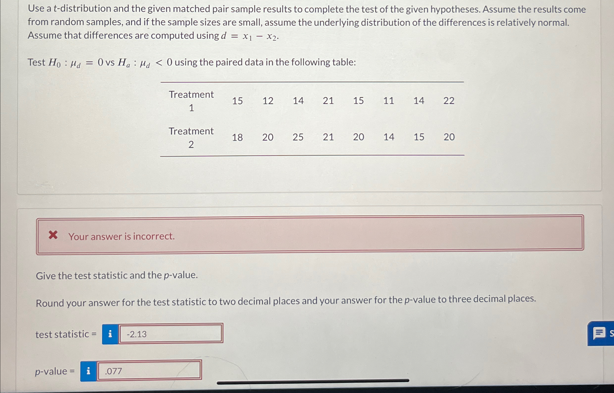 Solved Use a t-distribution and the given matched pair | Chegg.com