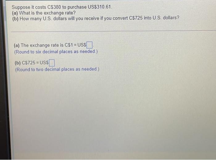 Solved Suppose It Costs C 380 To Purchase US 310 61 a Chegg