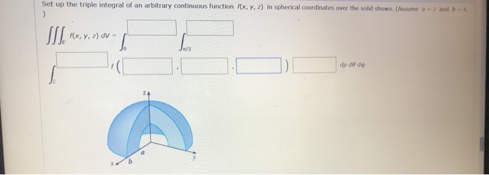 Solved Set up the triple integral of an arbitrary continuous | Chegg.com