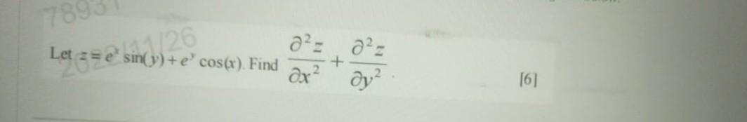Solved Let z=exsin(y)+eycos(x). Find ∂x2∂2z+∂y2∂2z. [6] | Chegg.com