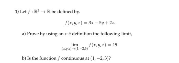 Solved 1 Let F R3→r Be Defined By F X Y Z 3x−5y 2z A