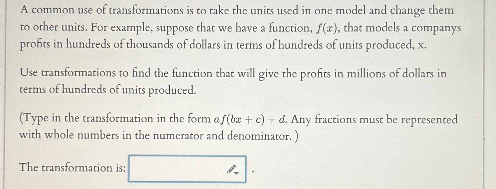 Solved A common use of transformations is to take the units | Chegg.com