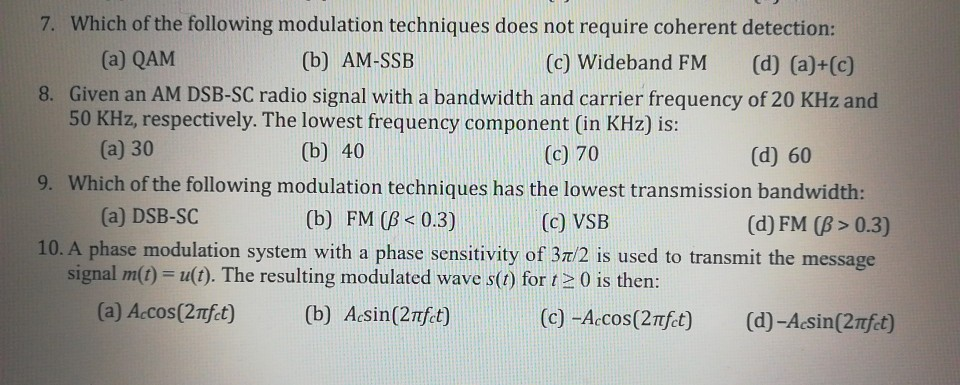 Solved 7. Which of the following modulation techniques does | Chegg.com