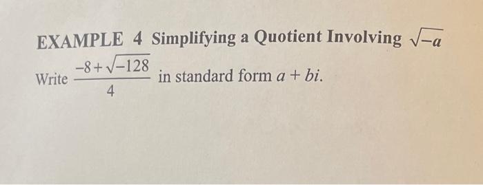 Solved EXAMPLE 4 Simplifying a Quotient Involving V-a -8+ | Chegg.com