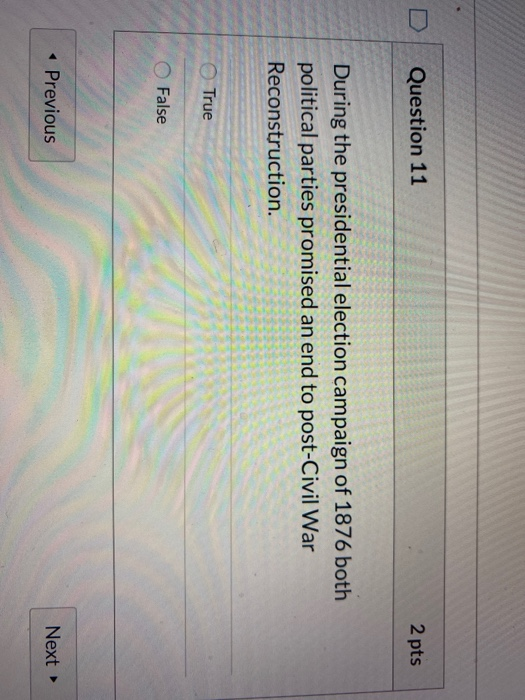 Solved D Question 11 2 pts During the presidential election | Chegg.com