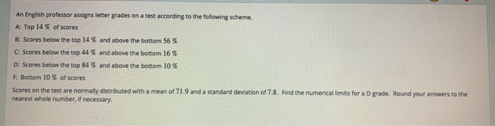 Solved An English Professor Assigns Letter Grades On A Test | Chegg.com