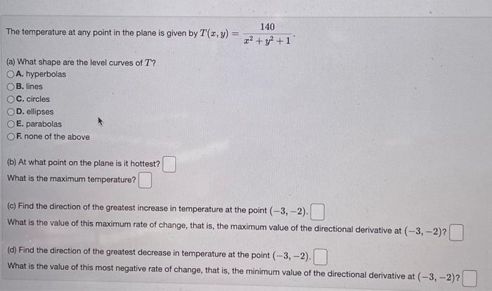 Solved The temperature at any point in the plane is given by | Chegg.com