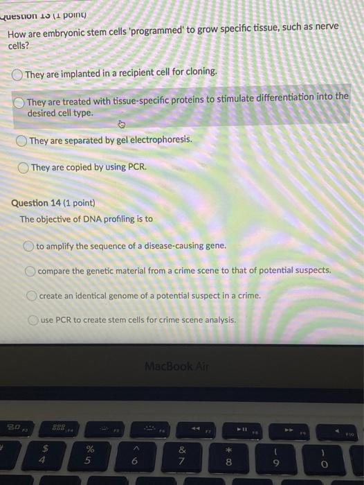 Solved Question 1011 point) How are embryonic stem cells | Chegg.com