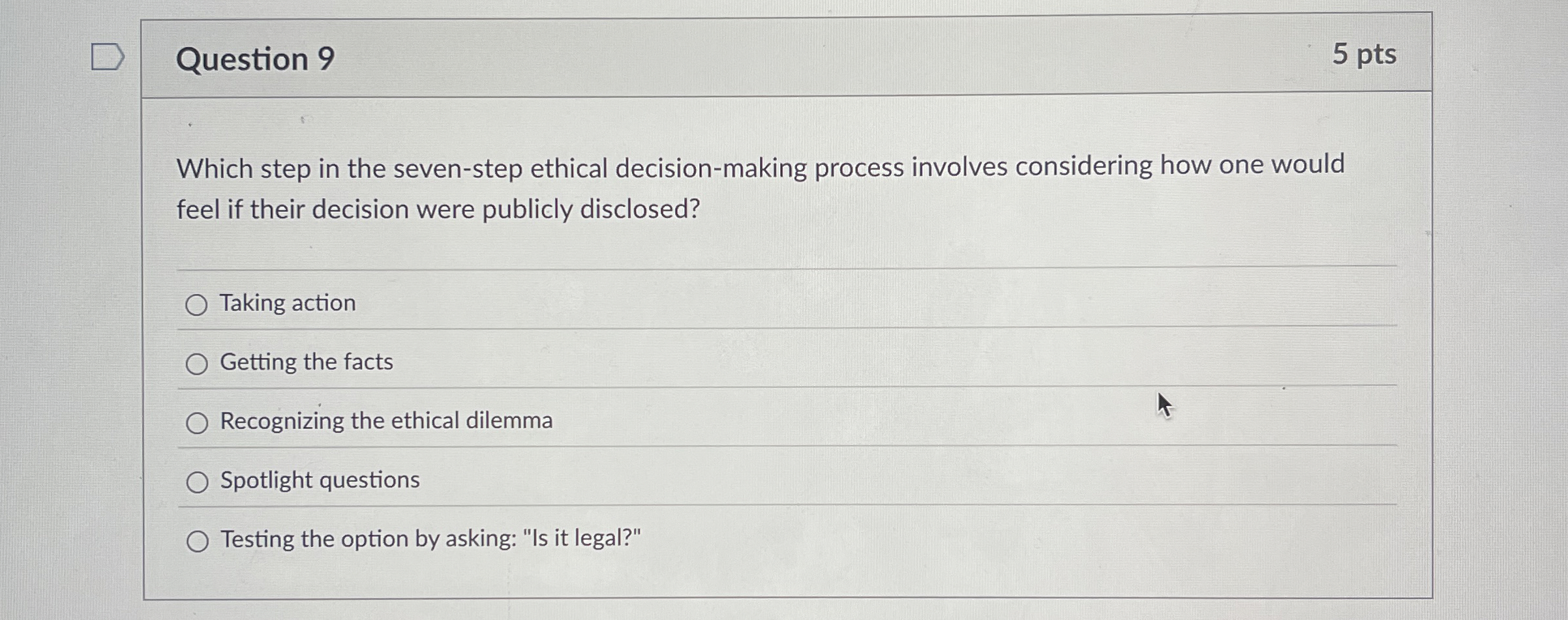 Solved Question 9Which step in the seven-step ethical | Chegg.com