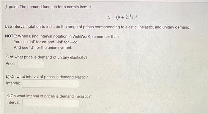 Solved (1 point) The demand function for a certain item is | Chegg.com